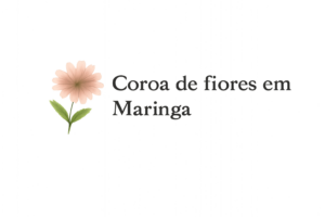 Coroa de Flores Maringá